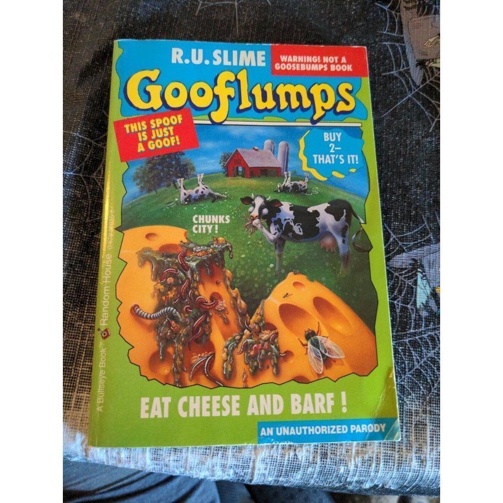 Gooflumps Ser.: Eat Cheese and Barf! by R. U. Slime (1995, Digest Paperback)